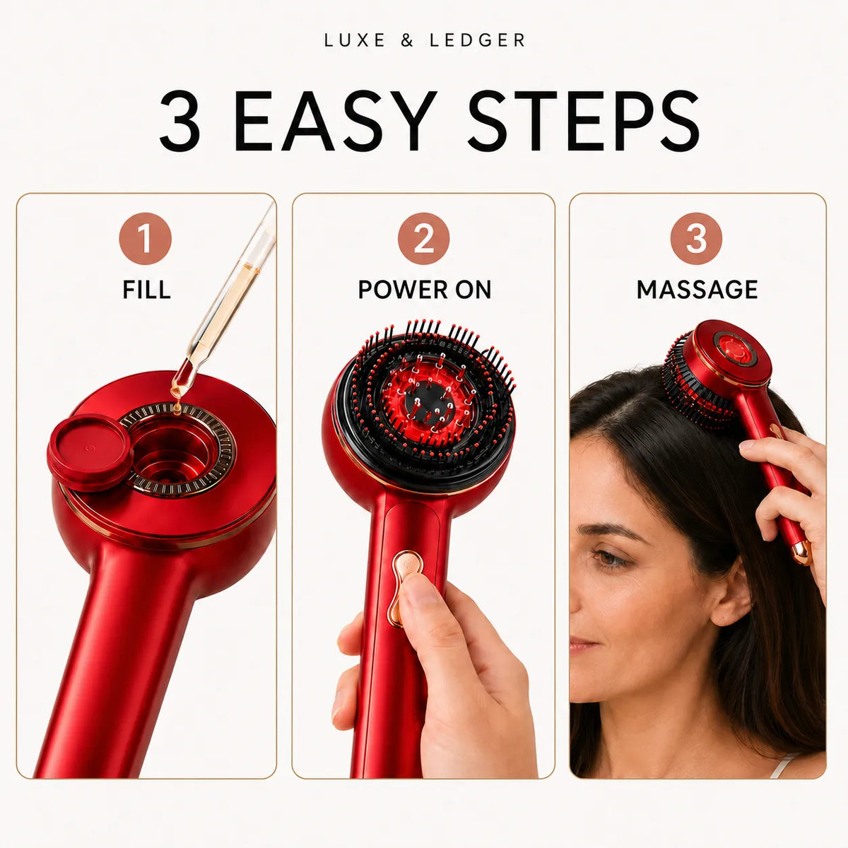 Instructional graphic showing how to use a red hair massager in three steps: fill, power on, and massage. The left panel shows the product being filled with liquid, the center panel shows it turned on with a hand holding it, and the right panel shows a woman using it on her hair.