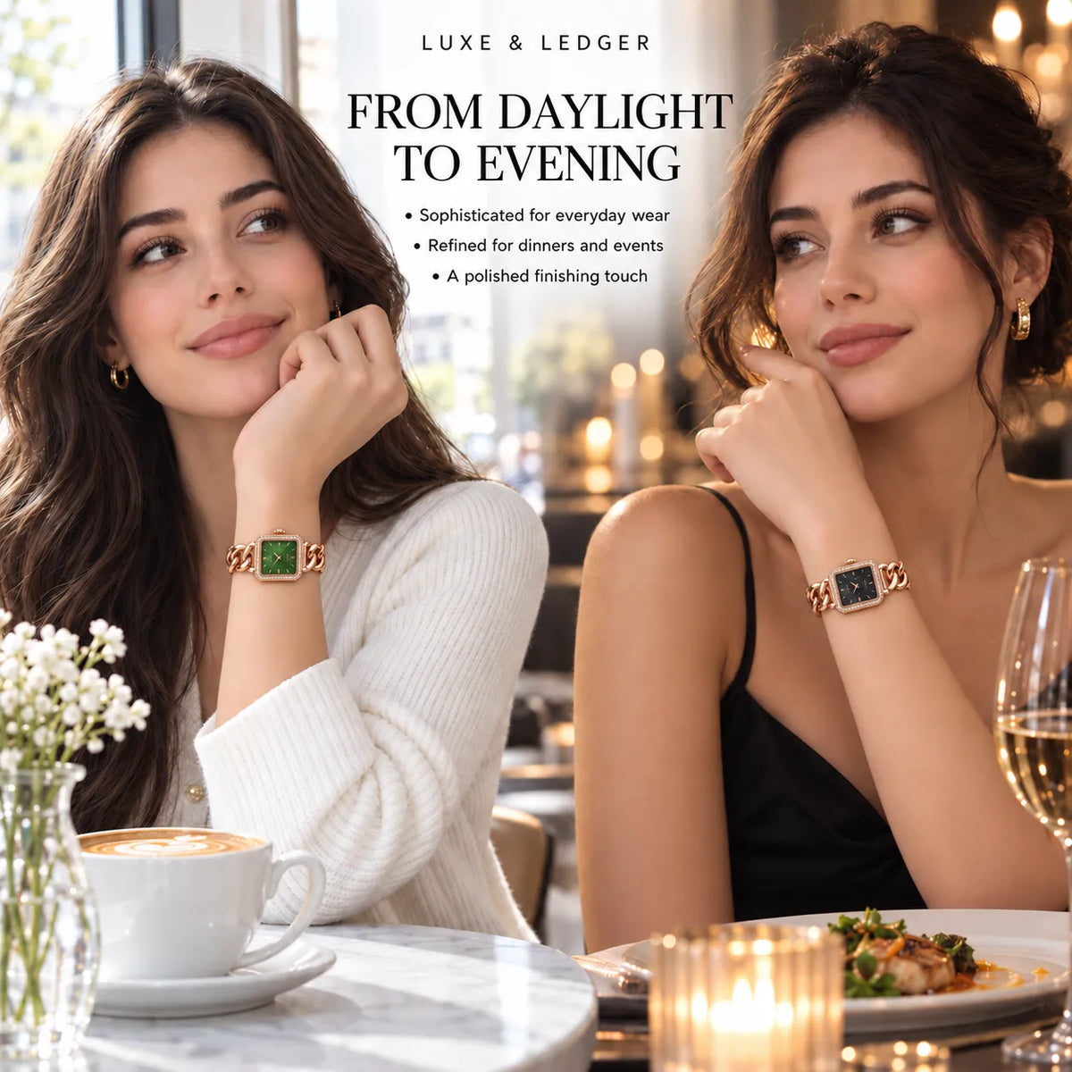 Two women seated at a cafe table wearing Luxe & Ledger watch models, one in a white knit sweater and one in a black top, with cafe items like a coffee cup, candle, and wine glass in the background.