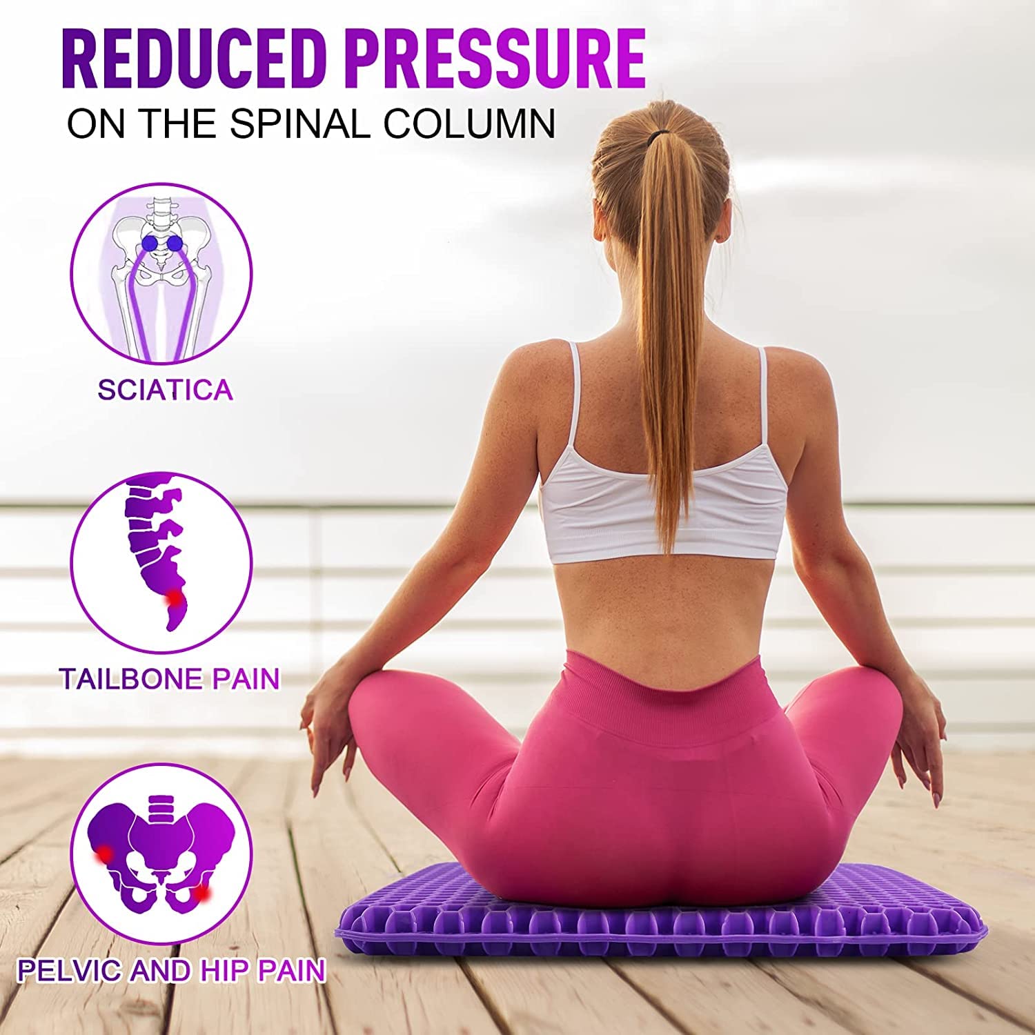Woman sitting on a purple cushion with text about reduced pressure on the spinal column.