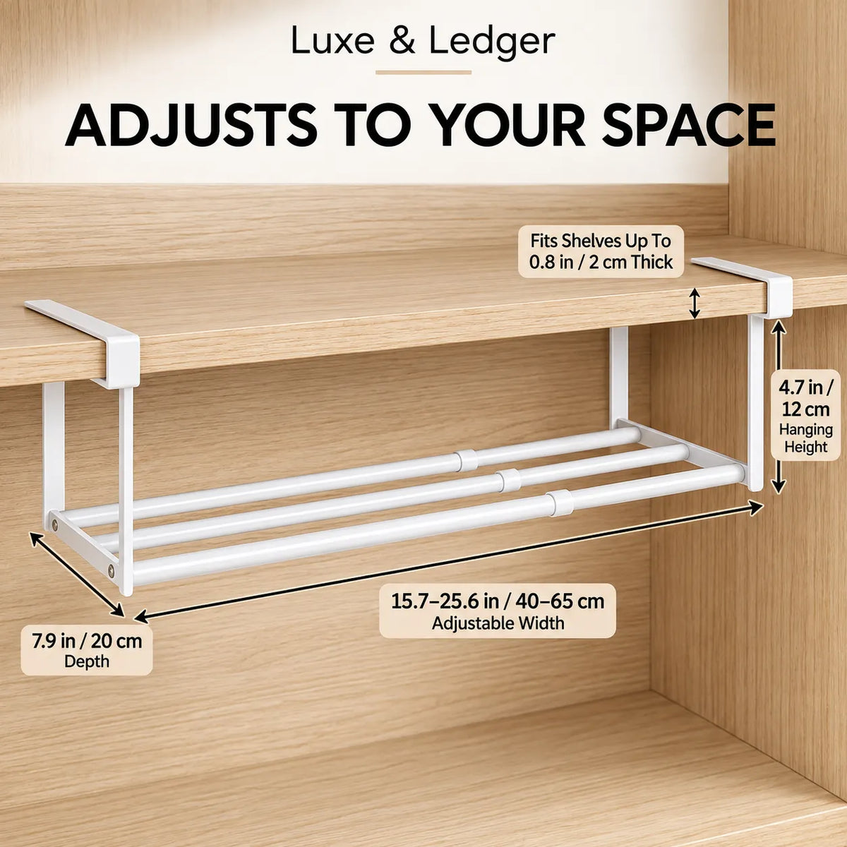 White wall-mounted shelf organizer shown installed inside a wooden cabinet, with text labels indicating adjustable width, depth, and hanging height. The top reads 'Luxe & Ledger' and 'ADJUSTS TO YOUR SPACE.