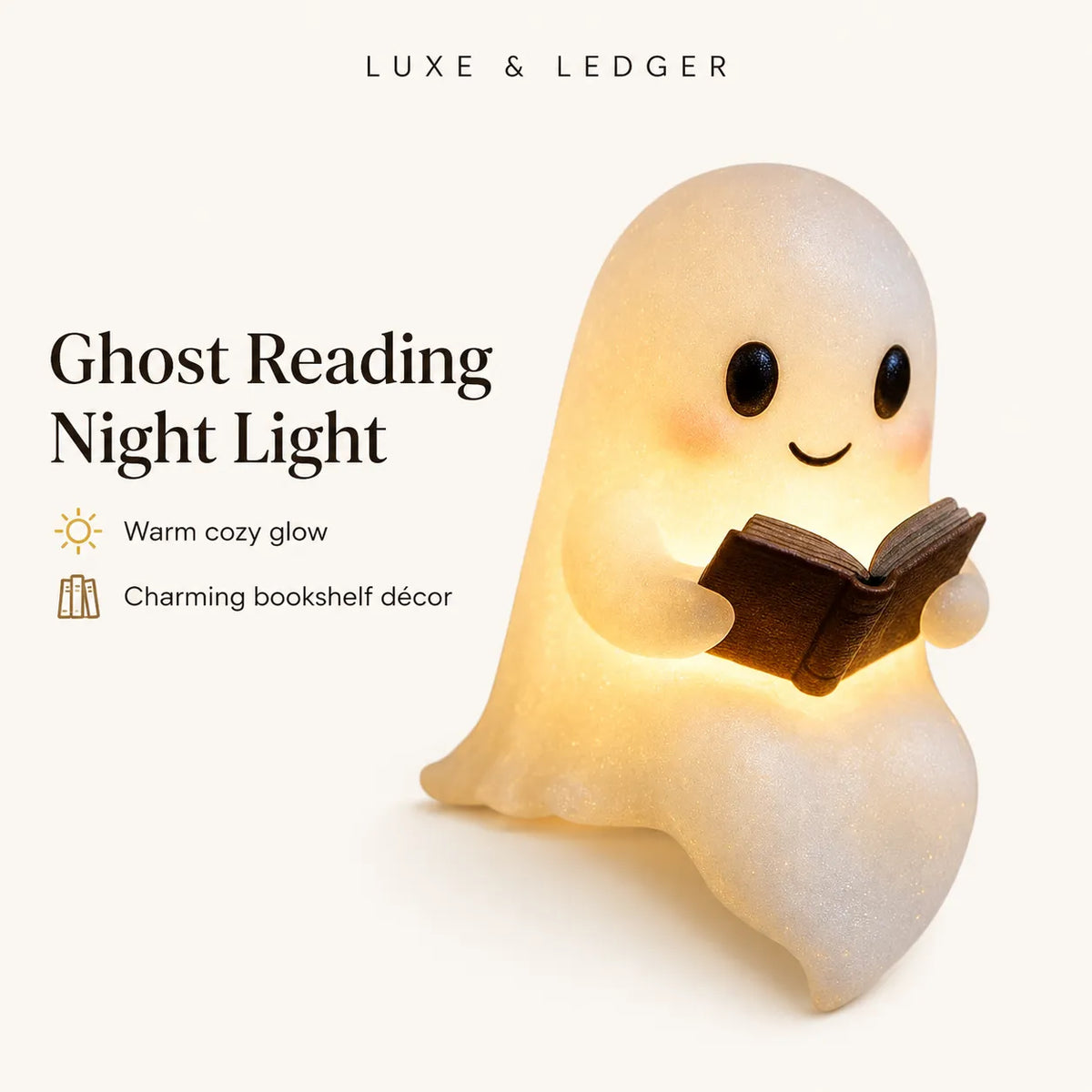 A cute ghost-shaped night light glowing with a warm yellow light, holding a small book and smiling. The image includes text reading 'Ghost Reading Night Light' and 'LUXE & LEDGER' on a clean off-white background.
