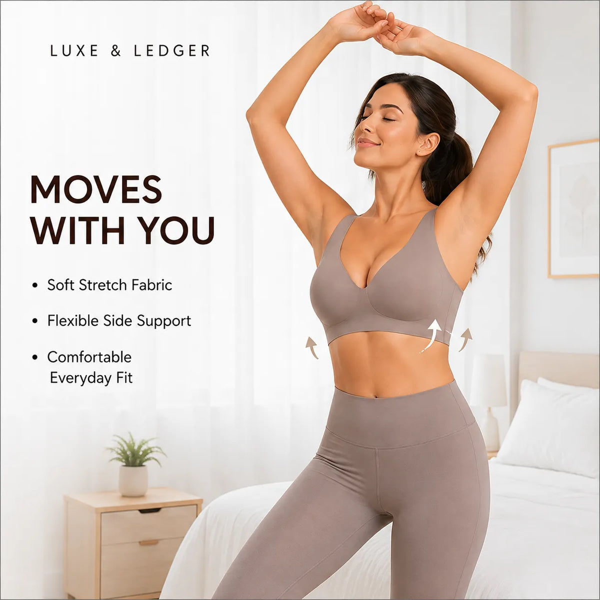 A woman in a taupe-brown sports bra and matching leggings poses in a bright bedroom setting with text overlays from Luxe & Ledger promoting stretch fabric and flexible side support.