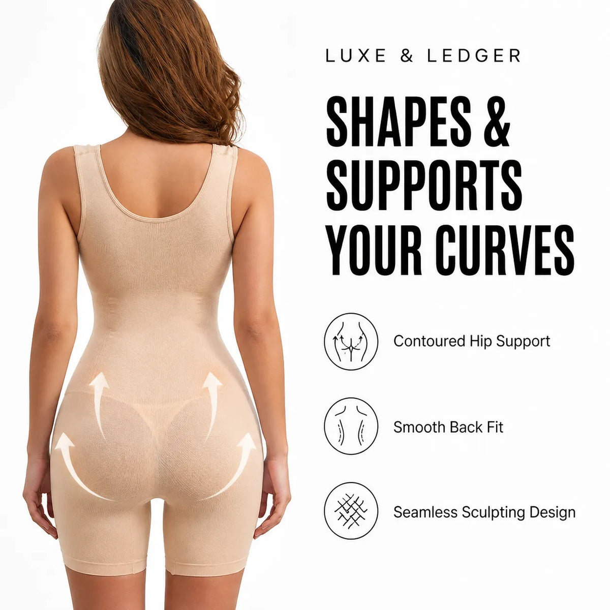 A woman shown from the back wearing a beige shapewear bodysuit with white curved arrows highlighting contouring support. The image includes text reading 'LUXE & LEDGER', 'SHAPES & SUPPORTS YOUR CURVES', and feature icons for contoured hip support, smooth back fit, and seamless sculpting design.