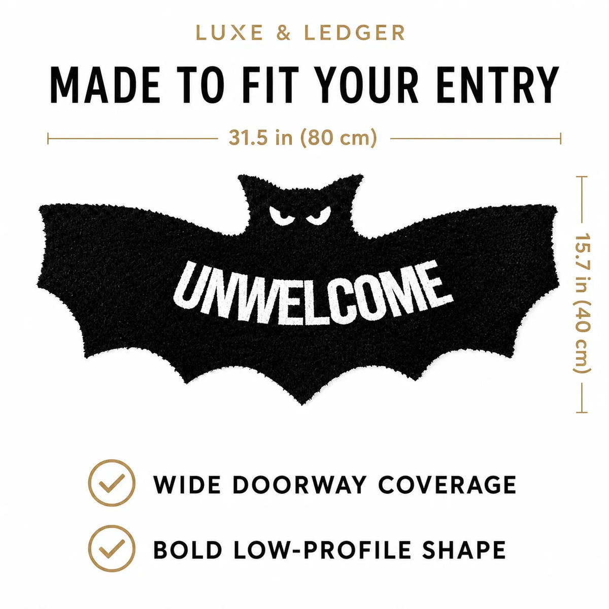 Black bat-shaped doorway mat with white 'UNWELCOME' text and white eyes, shown with dimensions and feature callouts on a white background. Brand text 'LUXE & LEDGER' appears at the top.