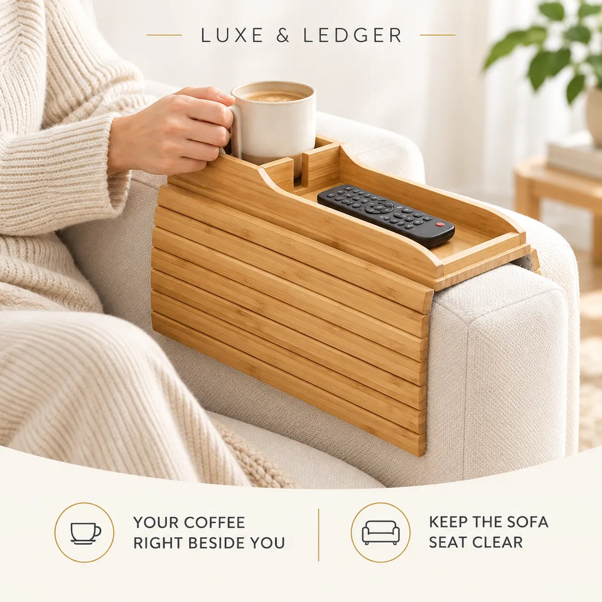 A bamboo arm tray clipped onto a light gray sofa, shown with a person's hand holding a mug and a remote control in the tray. Text at the top reads 'LUXE & LEDGER', and feature icons and text appear along the bottom.