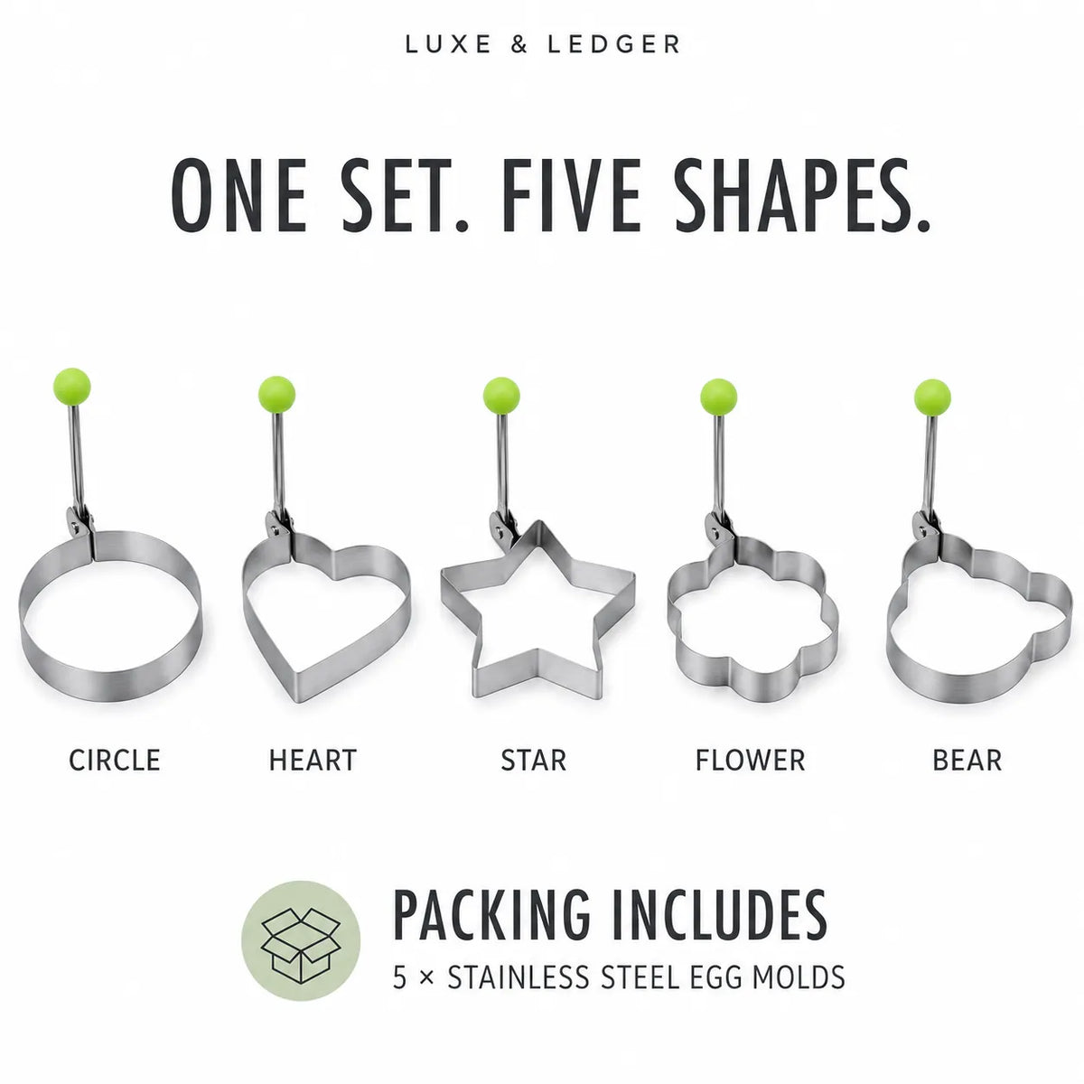 Luxe & Ledger stainless steel egg molds set with five shapes: circle, heart, star, flower, and bear, each with a green top loop, shown on a white background with text indicating one set, five shapes, and packing includes 5 stainless steel egg molds.