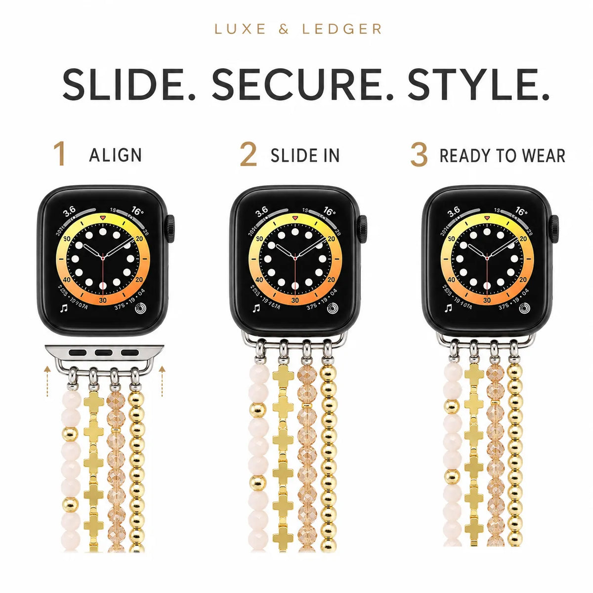 Instructional graphic showing three steps for attaching a Luxe & Ledger watch band: 1 Align, 2 Slide In, and 3 Ready to Wear, with a black smartwatch and dangling gold and beige beaded chain bands on a white background.