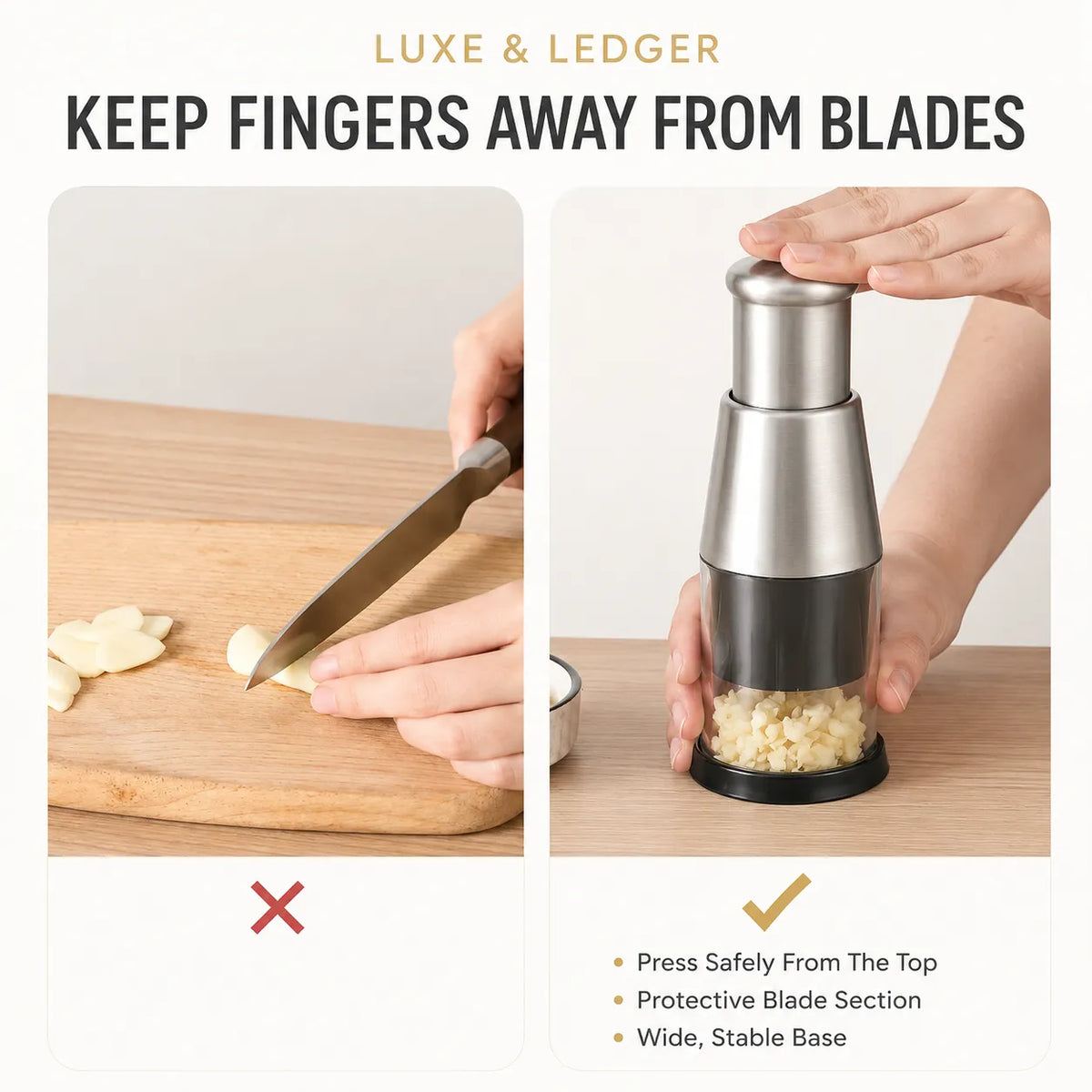 A comparison graphic for a manual garlic press. The left panel shows a crossed-out unsafe method of chopping garlic with a knife on a cutting board, with the text 'KEEP FINGERS AWAY FROM BLADES'.