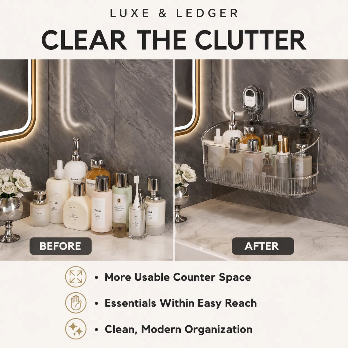 Before-and-after comparison graphic for a wall-mounted clear toiletry organizer. The left side shows a bathroom counter cluttered with assorted bottles and containers under a mirror, labeled BEFORE.