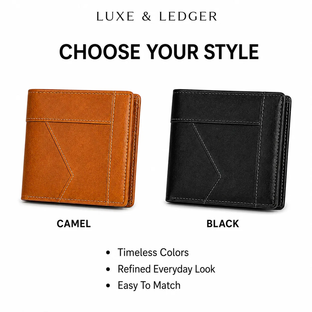 Two bifold wallet options on a white background: a tan/camel wallet labeled CAMEL and a black wallet labeled BLACK. Text at the top reads 'LUXE & LEDGER' and 'CHOOSE YOUR STYLE,' with bullet points below describing timeless colors, refined everyday look, and easy to match.