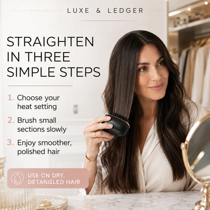 A woman with long, straight dark hair holds a black and rose gold hair straightener brush. The image features promotional text on the left reading 'LUXE & LEDGER' and 'STRAIGHTEN IN THREE SIMPLE STEPS' with numbered instructions, set against a bright, modern vanity background.
