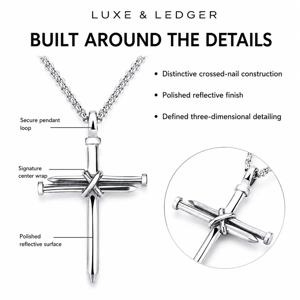 Silver cross pendant necklace with a chain on a white background, labeled with features such as 'Secure pendant loop,' 'Signature center wrap,' and 'Polished reflective surface,' with an inset close-up and the text 'LUXE & LEDGER BUILT AROUND THE DETAILS.'.