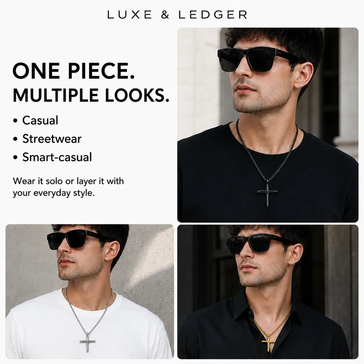A promotional collage for a one-piece cross necklace shown on a male model in three styling looks: casual, streetwear, and smart-casual. The left side includes the brand name LUXE & LEDGER and marketing text.