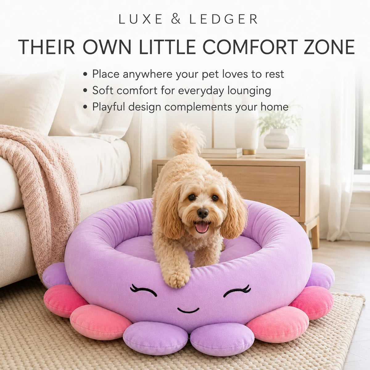 A small tan dog stands in a round lavender pet bed with pink and purple tent-like feet and a smiling face, placed on a rug in a bright living room. Text at the top reads 'LUXE & LEDGER' and 'THEIR OWN LITTLE COMFORT ZONE' with bullet points about comfort and playful design.
