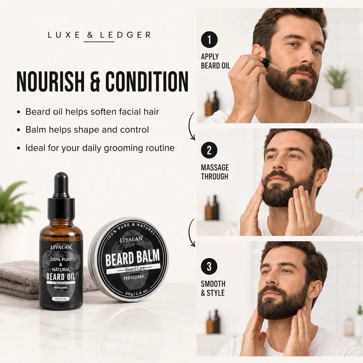 Luxe & Ledger Beard Oil and Beard Balm set shown on a light marble surface with three inset panels demonstrating beard grooming steps: applying beard oil, massaging through, and smoothing. Text on the left reads 'NOURISH & CONDITION' with product benefits.