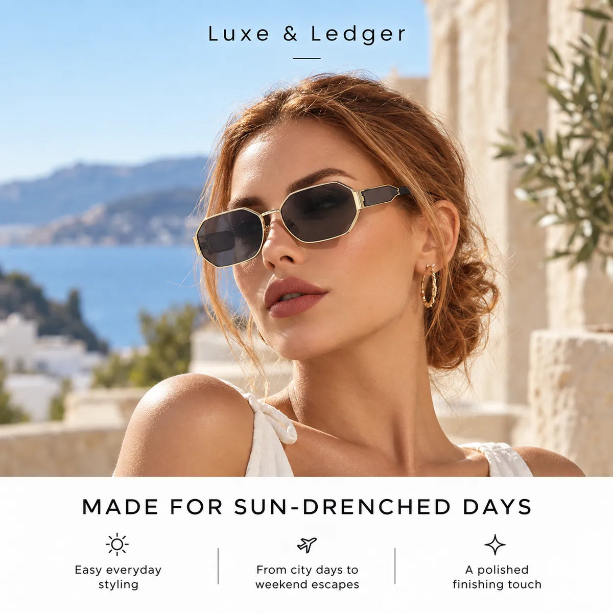 A woman outdoors wearing Luxe & Ledger sunglasses, with a coastal background and text reading 'Luxe & Ledger' and 'Made for sun-drenched days.' The product being sold is the sunglasses, but because a person and real environment are present, the subject_type is Lifestyle.
