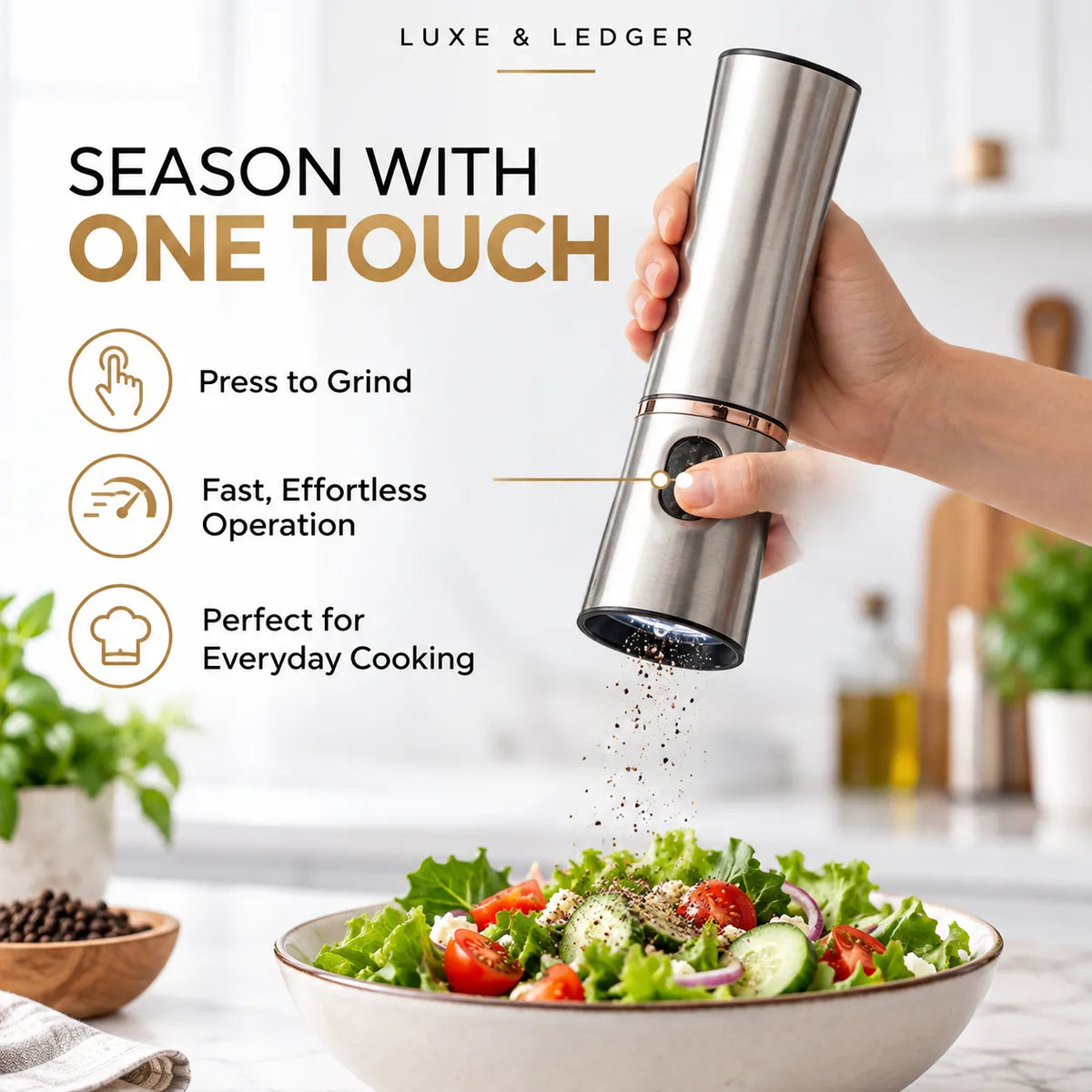A hand holds a metallic electric pepper grinder over a salad bowl, grinding black pepper. The image includes marketing text reading 'LUXE & LEDGER' and 'SEASON WITH ONE TOUCH' with feature callouts, on a bright kitchen background.