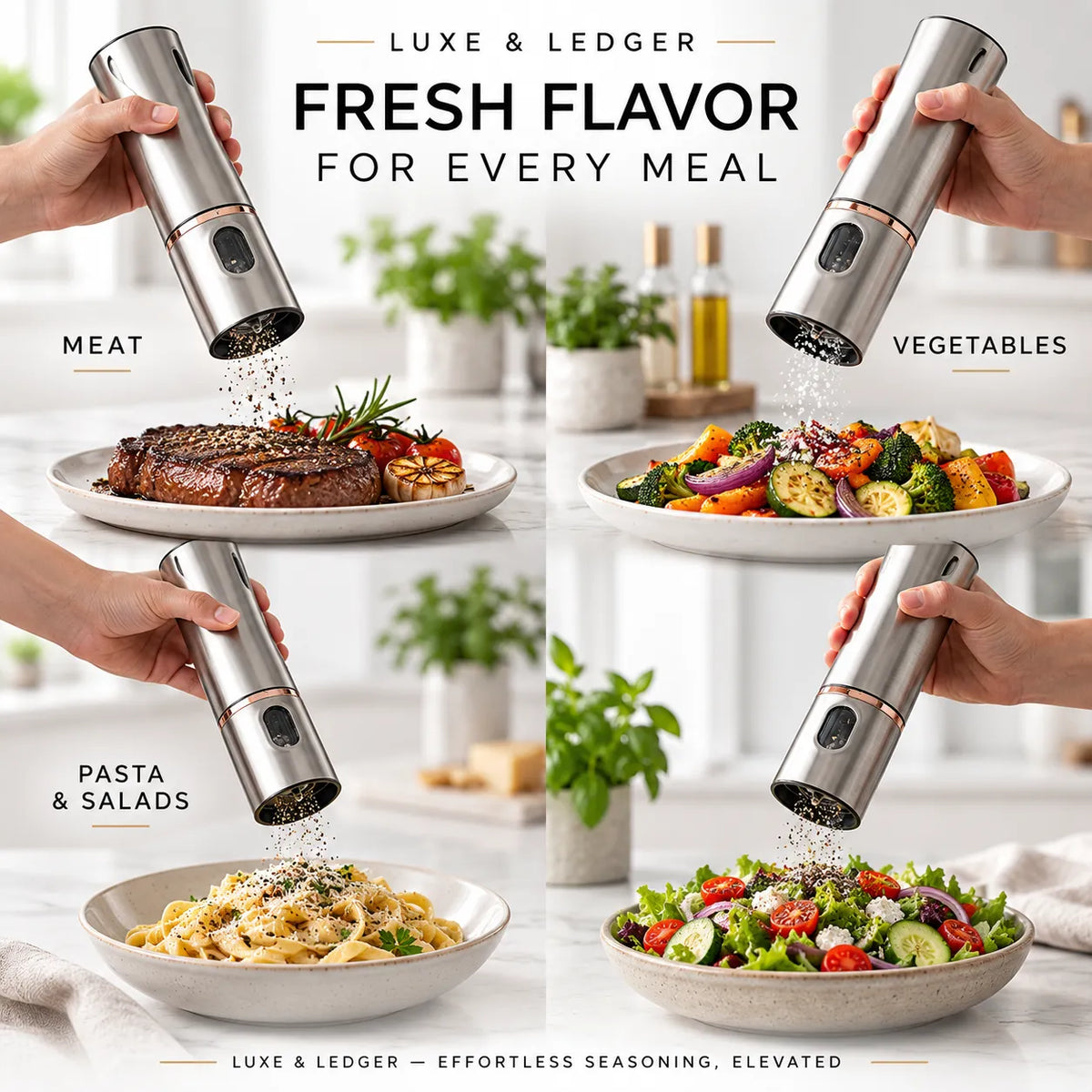 A four-panel promotional graphic for the Luxe & Ledger electric seasoning grinder. Hands are shown holding the silver and rose-gold grinder over various dishes (meat, vegetables, pasta, and salad) to sprinkle seasoning.