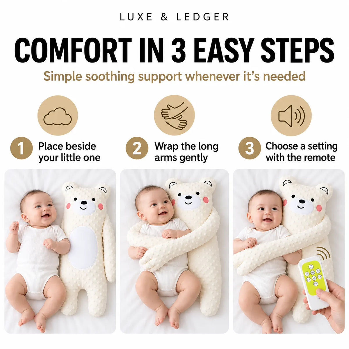 Promotional infographic for a Luxe & Ledger comfort pillow, showing three steps: placing a baby beside the plush bear pillow, wrapping the baby in the pillow's long arms, and using a remote control to change the setting. The top text reads 'COMFORT IN 3 EASY STEPS'.