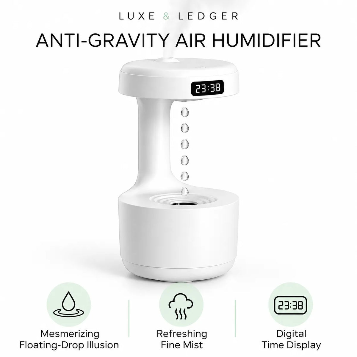 Luxe & Ledger anti-gravity air humidifier in white, featuring a digital time display on the front, floating drop effect, and fine mist function, shown on a white background with feature icons below.