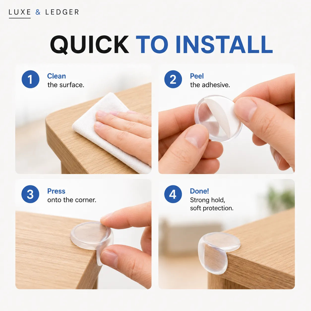 Instruction graphic showing how to install corner protective bumpers on a wooden table corner. The four-step process includes cleaning the surface, peeling the adhesive, pressing the clear bumper onto the corner, and noting strong hold and soft protection.