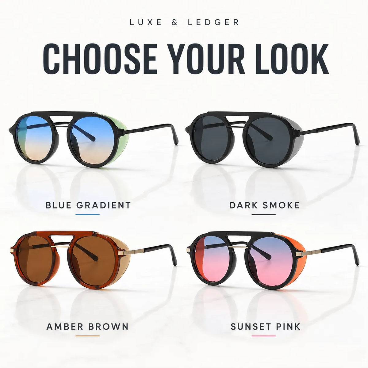 Four pairs of round sunglasses arranged in a 2x2 grid on a white background, with the text 'LUXE & LEDGER' and 'CHOOSE YOUR LOOK' above them. The styles shown are Blue Gradient, Dark Smoke, Amber Brown, and Sunset Pink, each labeled underneath.