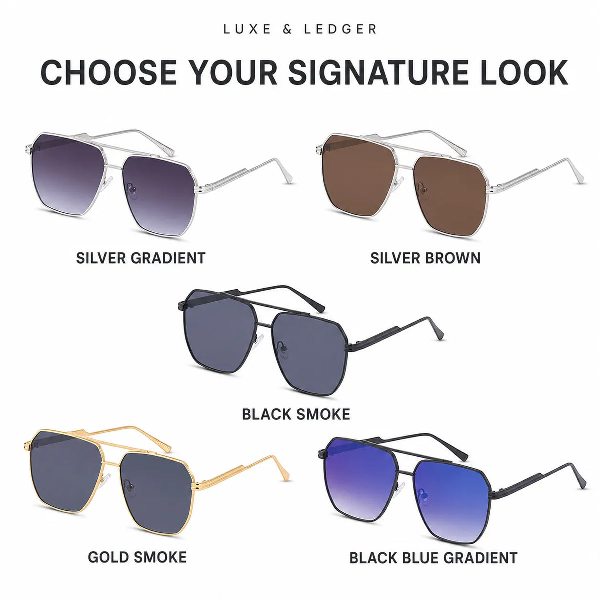 A product options graphic for LUXE & LEDGER sunglasses showing five signature lens styles: Silver Gradient, Silver Brown, Black Smoke, Gold Smoke, and Black Blue Gradient, each with labeled text on a white background.