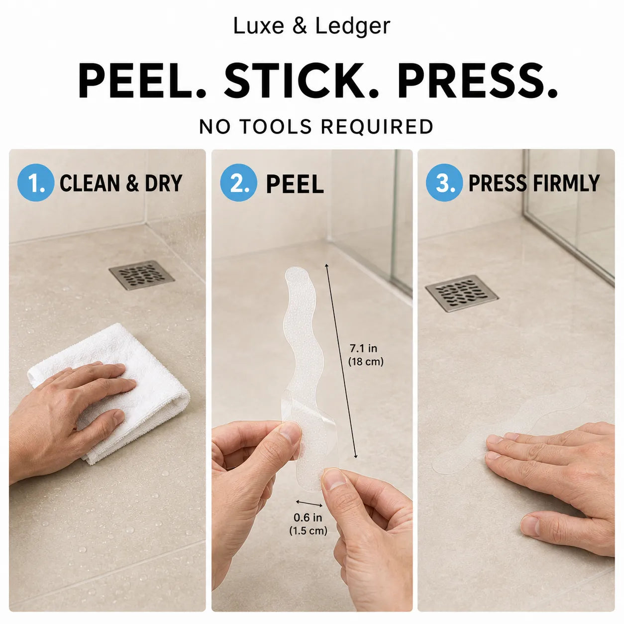 Instruction graphic for Luxe & Ledger peel-and-stick shower mats showing three steps: clean and dry tile, peel the translucent mat, and press it onto the tile. The center panel includes dimensions of the mat: 7.