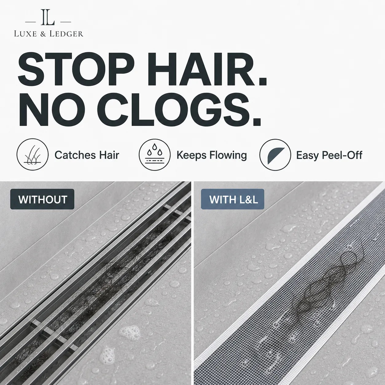 Promotional graphic for Luxe & Ledger drain hair catcher strips. The top text reads 'STOP HAIR.