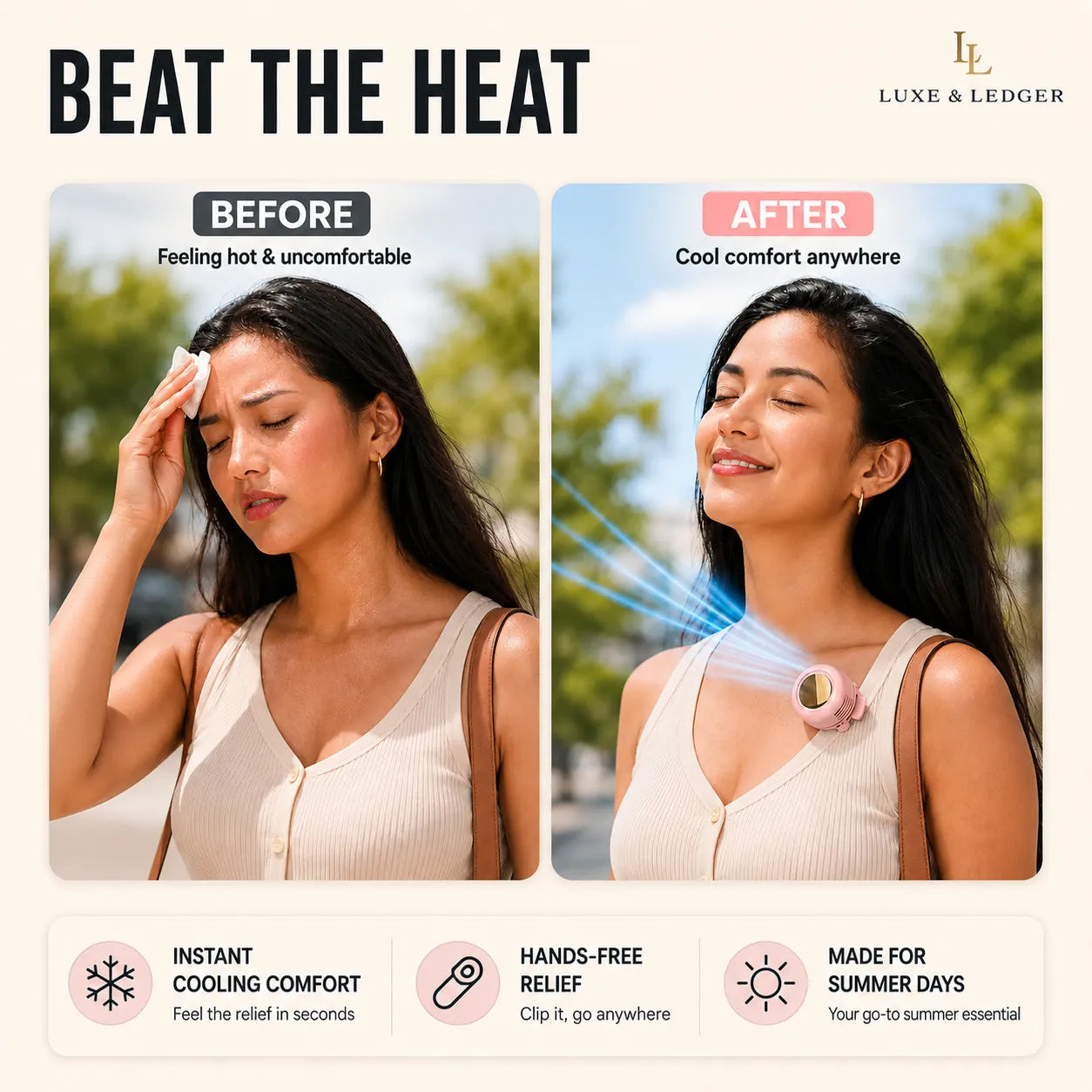 Before and after comparison of a woman wearing a cooling product with text 'Beat the Heat' and 'Luxe & Ledger' branding.