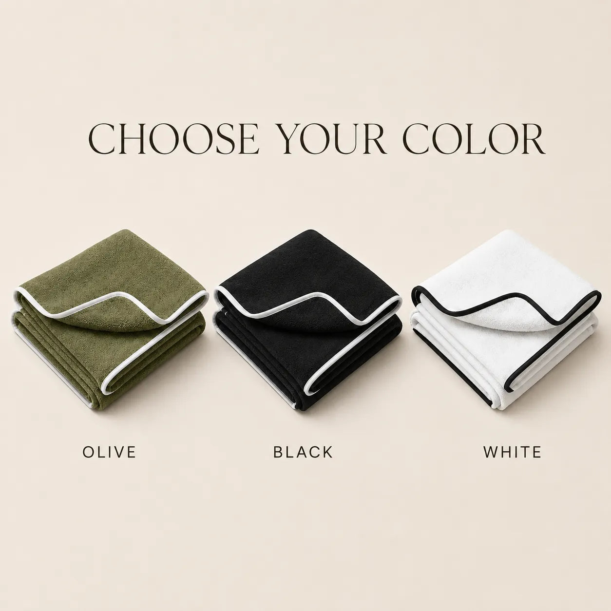 Three folded towels in olive, black, and white with text 'Choose Your Color' on a beige background.