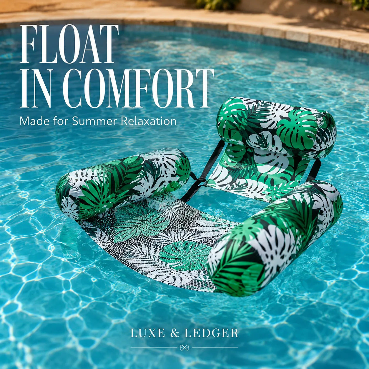 Inflatable pool float with green leaf pattern on a pool, featuring text 'Float in Comfort Made for Summer Relaxation' and brand name 'LUXE & LEDGER'.