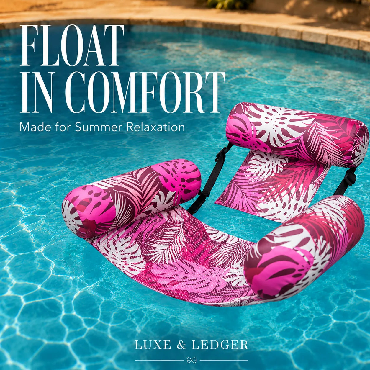 Pink and white floral inflatable pool float on a pool with text 'Float in Comfort Made for Summer Relaxation' and brand name 'Luxe & Ledger'.